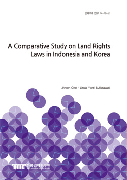 A Comparative Study on Land Rights Laws in Indonesia and Korea